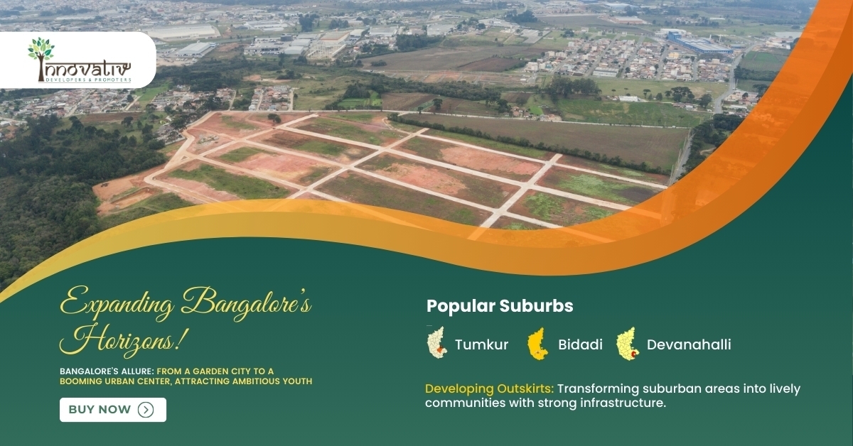 Developing Bangalore's outskirts and expanding horizons.