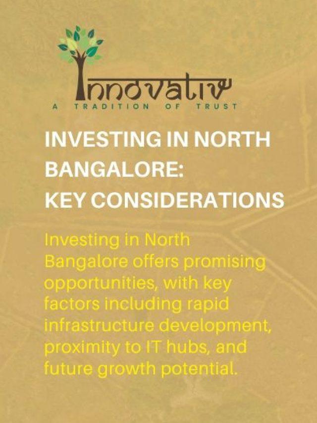 8 Compelling Reasons to Invest in Real Estate in North Bangalore | Innovative Developers