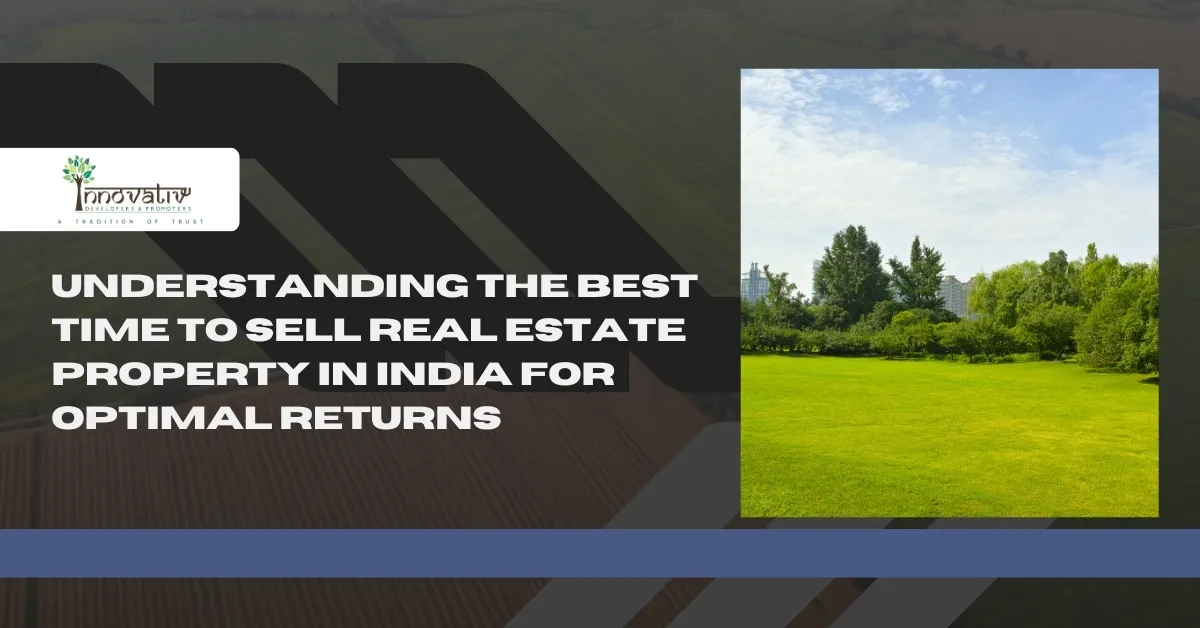 best time to sell real estate property in India