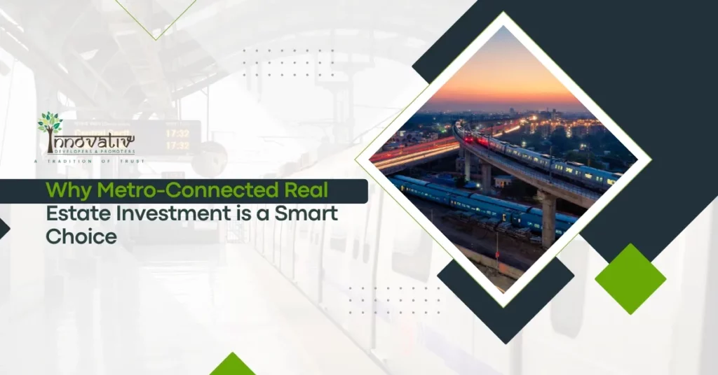 Metro-Connected Real Estate Investment