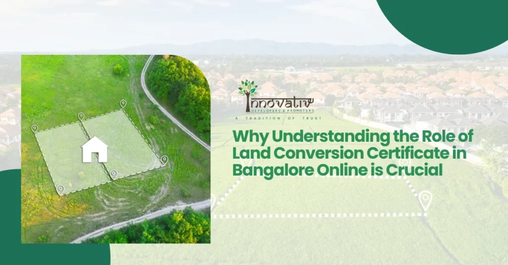 understanding the role of land conversion certificate in Bangalore online