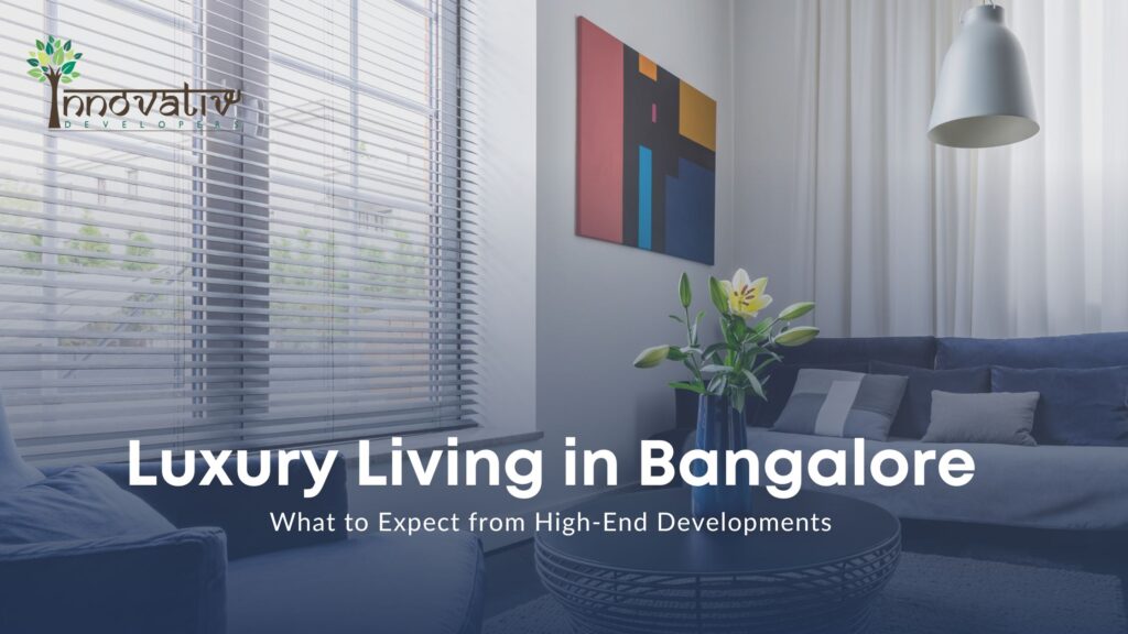luxury living in Bangalore