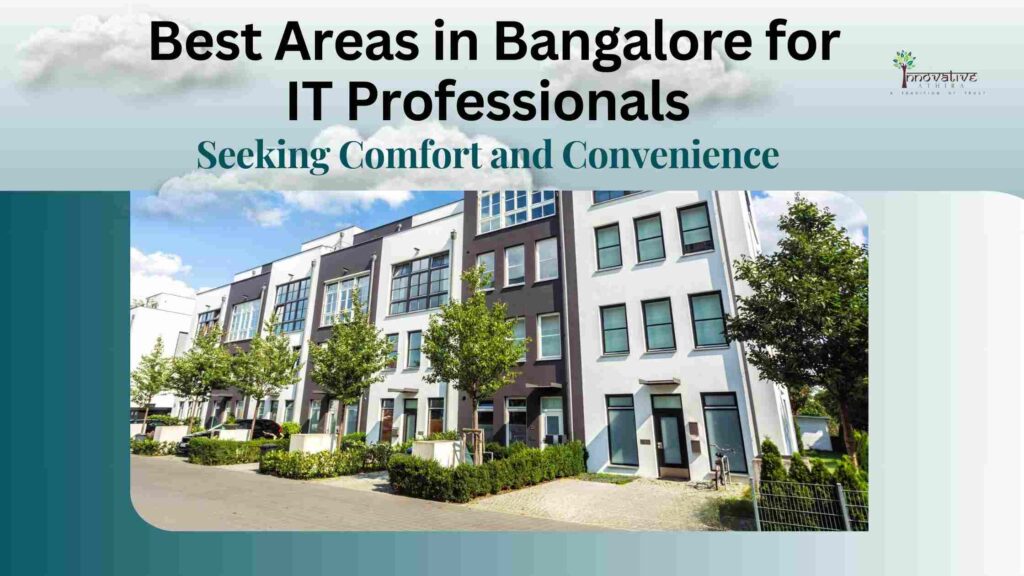 best places to live in Bangalore for IT professionals