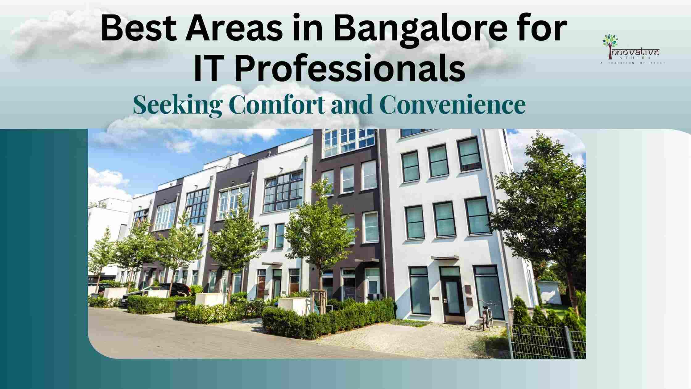 best places to live in Bangalore for IT professionals