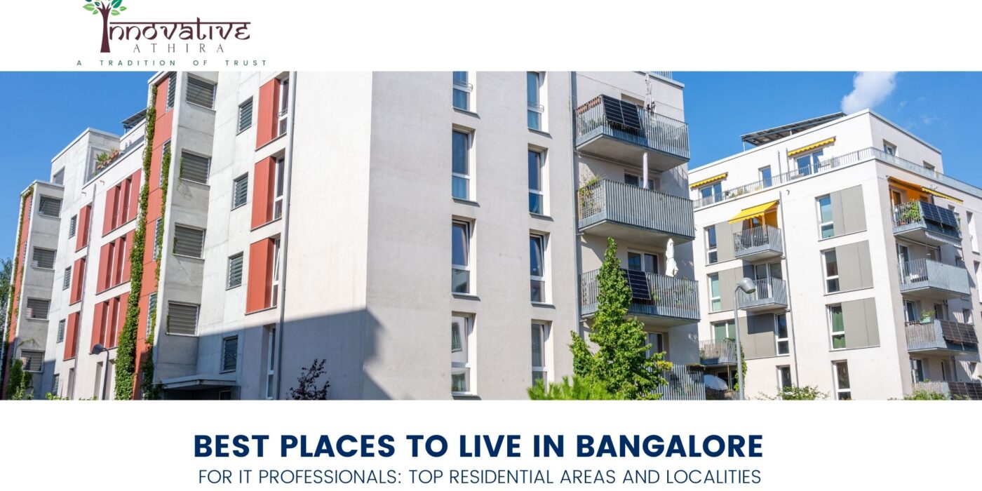 best places to live in Bangalore for IT professionals