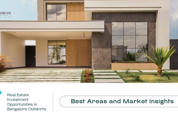 real estate in Bangalore outskirts