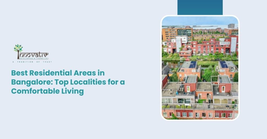 best residential areas in Bangalore
