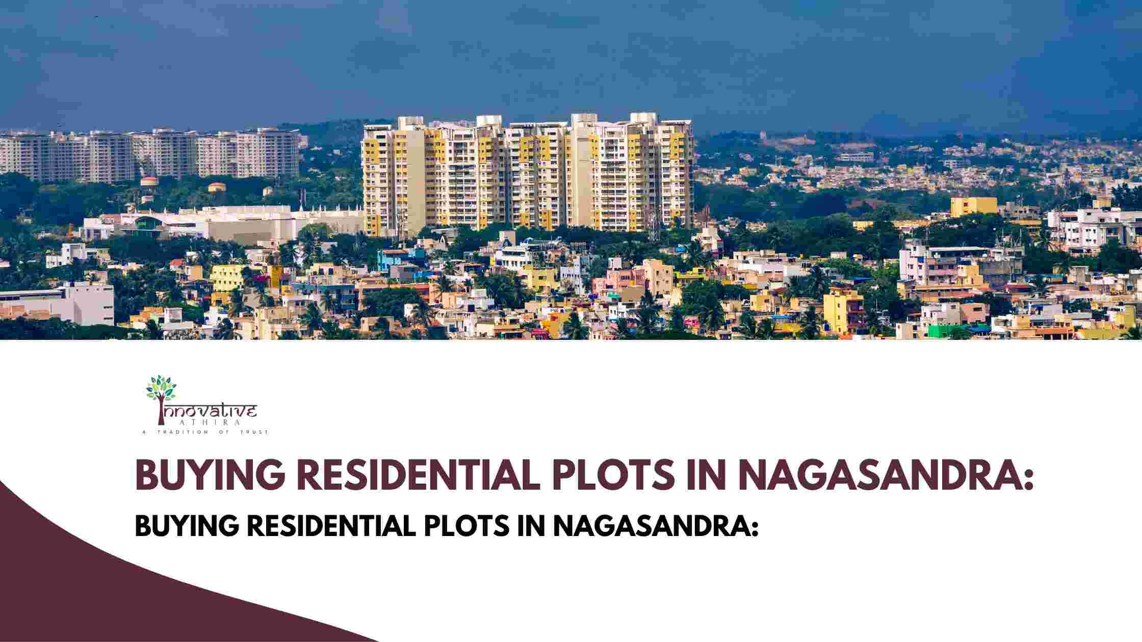 Buying-Residential-Plots-in-Nagasandra