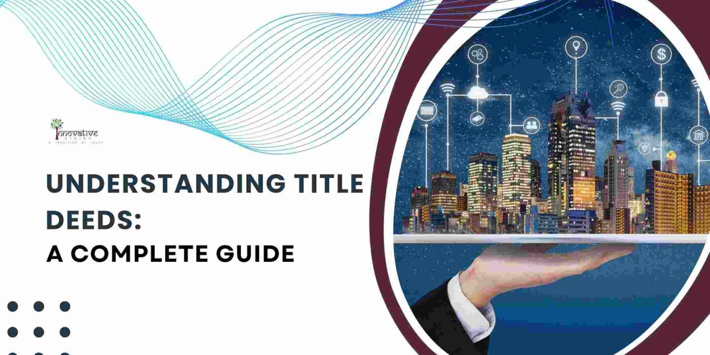Guide to understanding property title deeds
