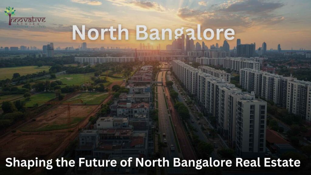 north bangalore real estate