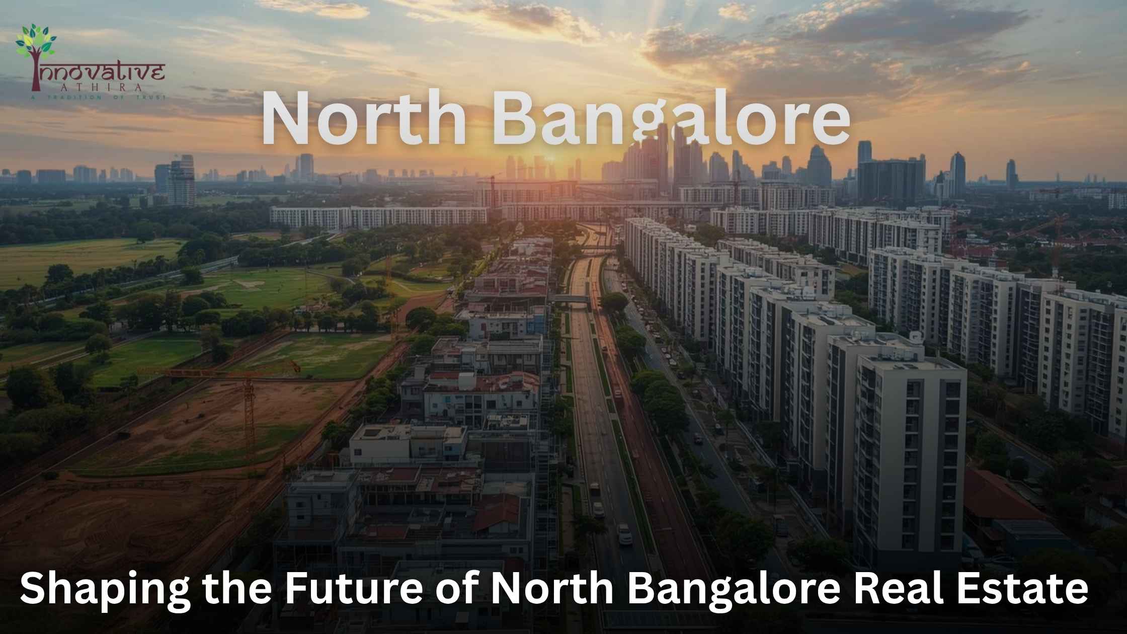 north bangalore real estate