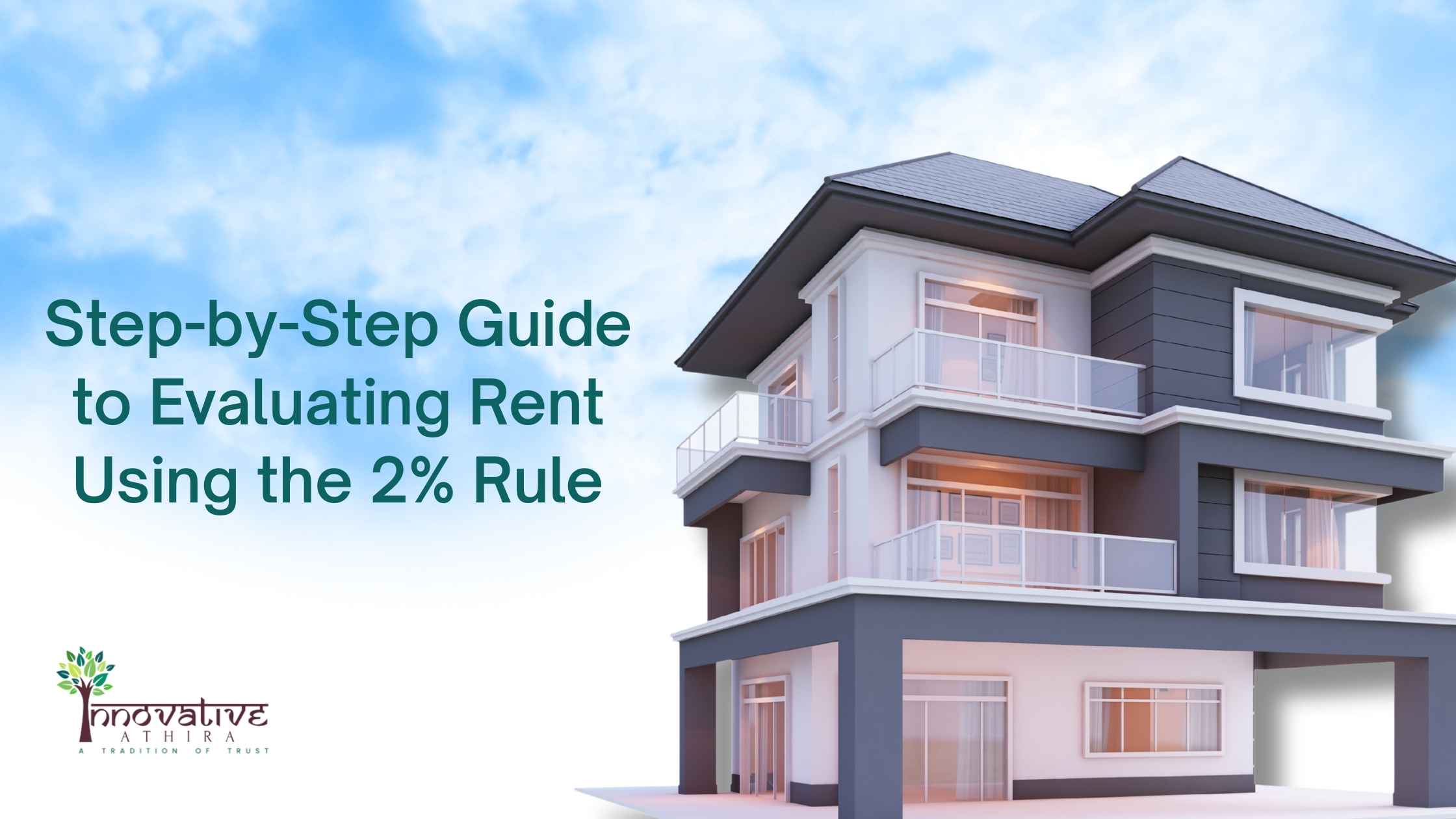 Step by step guide to evaluating rent
