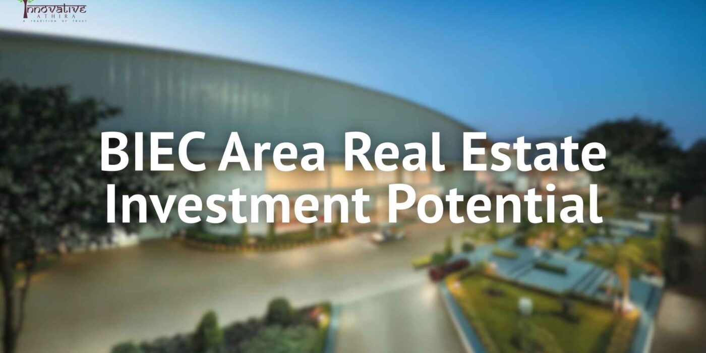 BIEC Area Real Estate