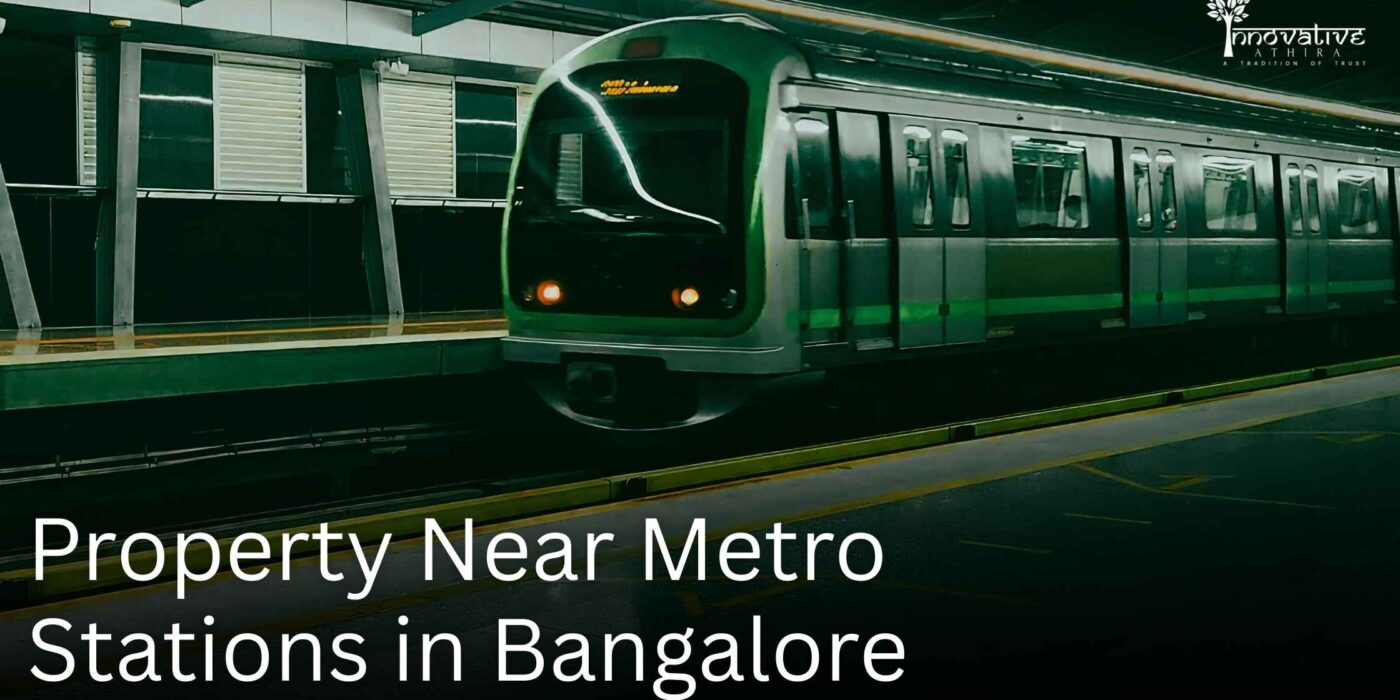 Property near metro stations