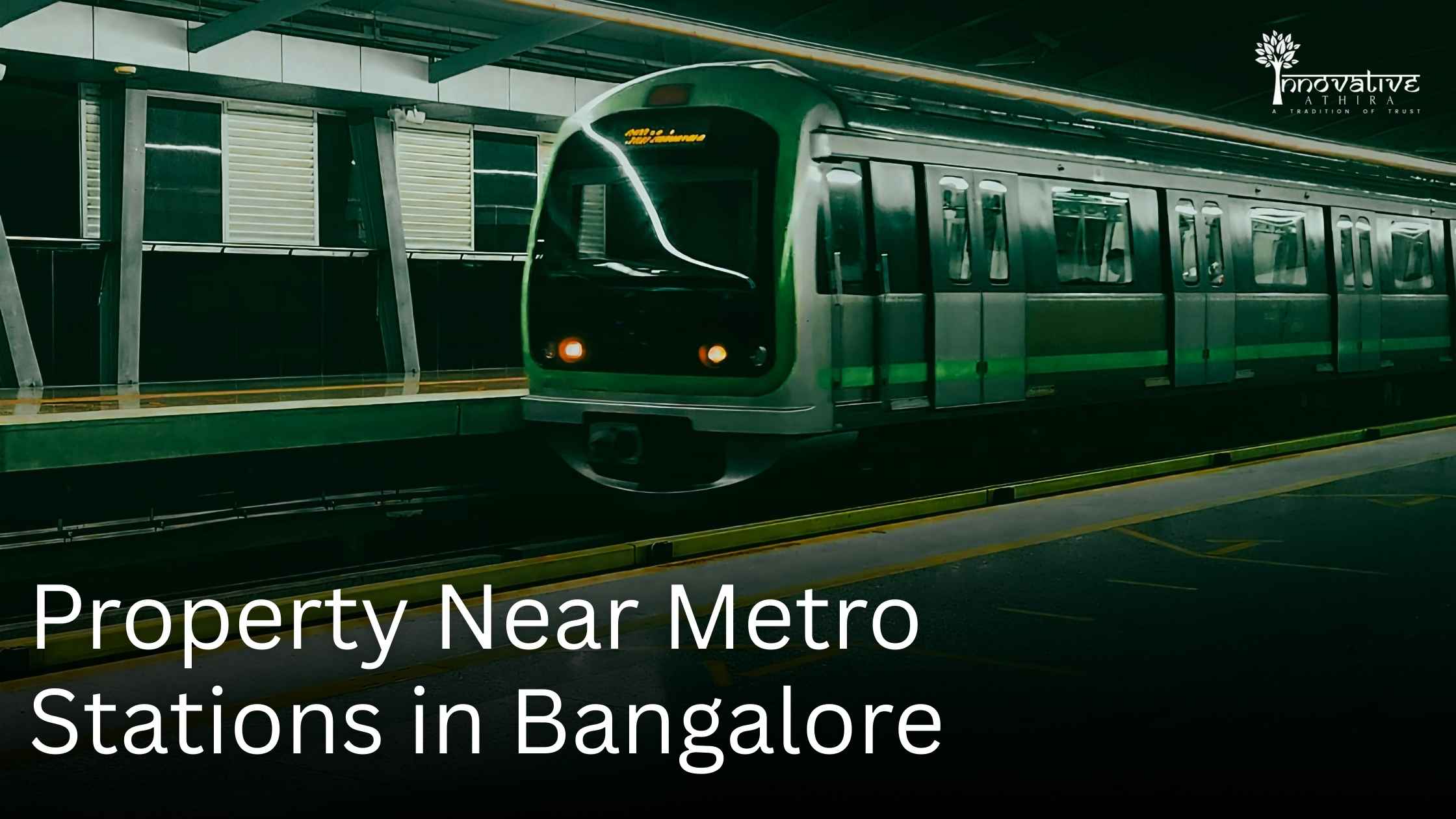 Property near metro stations